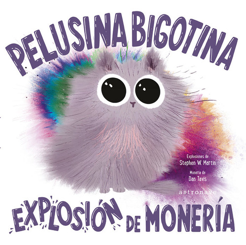Pelusina Bigotina, De Martin,stephen W. Editorial Norma Editorial, S.a., Tapa Dura En Español