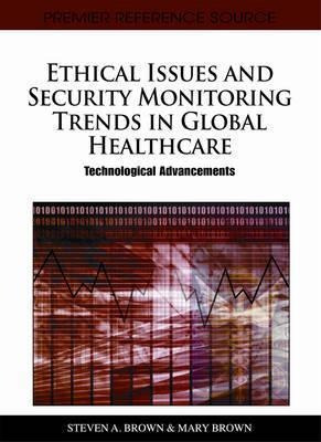 Ethical Issues And Security Monitoring Trends In Global H...