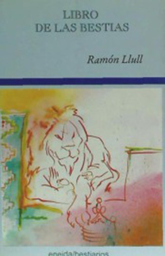 Libro De Las Bestias - Ramón Llull