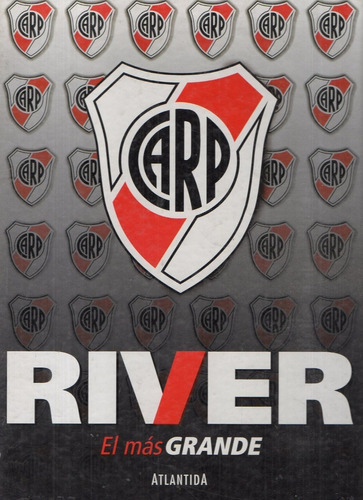 River El Mas Grande  Libro Edit Atlantida Formato 31 X 24  