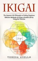 Comprar Libro Ikigai : The Japanese Life Philosophy To Finding Ha...