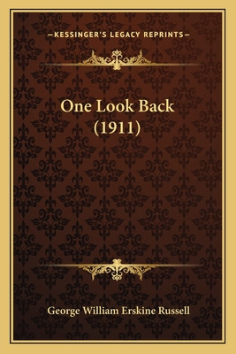 Libro One Look Back (1911) - Russell, George William Ersk...
