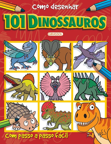 Livro Como Desenhar 101 Dinossauros