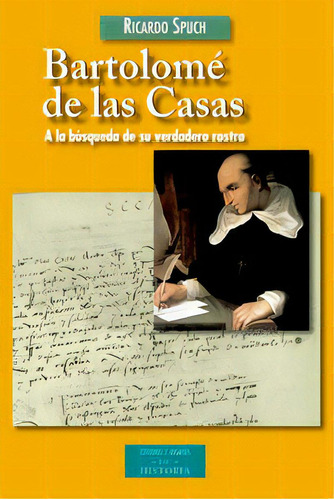 Bartolomãâ© De Las Casas, De Spuch Redondo, Ricardo. Editorial Biblioteca Autores Cristianos, Tapa Blanda En Español