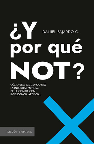 Libro Por Qué Not - Daniel Fajardo - Paidós