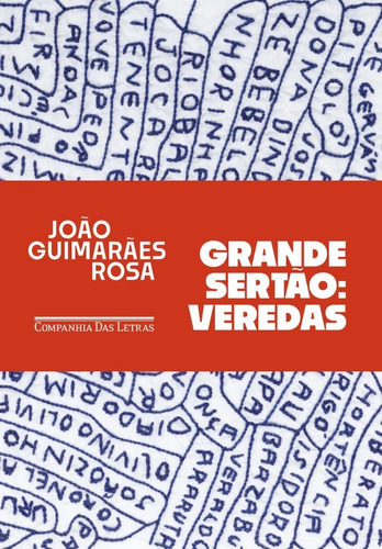 Grande Sertao Veredas - Cia Das Letras