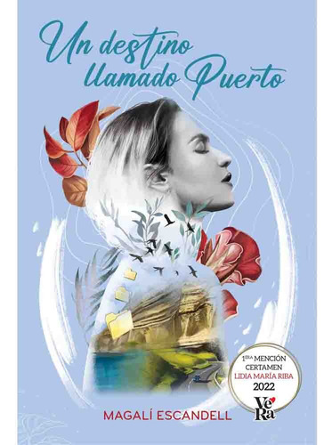 Un Destino Llamado Puerto - Magali Escandell