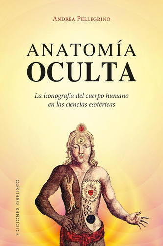 Libro Anatomía Oculta (magia Y Ocultismo) (spanish Edition)