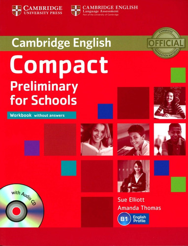 Compact Preliminary For Schools - Workbook No Key + A/cd - E