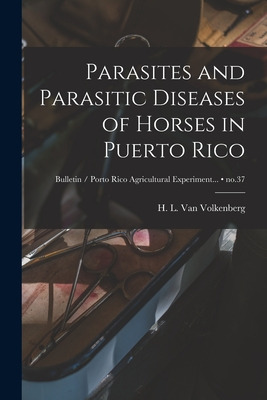 Libro Parasites And Parasitic Diseases Of Horses In Puert...