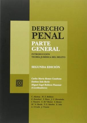 Derecho Penal : Parte General - Carlos María . . . [et Al. R