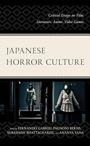 Libro: Japanese Horror Culture: Critical Essays On Film, Lit