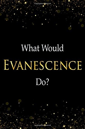 What Would Evanescence Dor Evanescence Designer Notebook