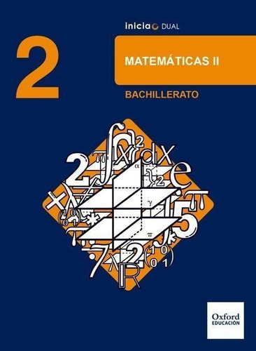 Libro: Inicia Dual Matemáticas. 2.º Bachillerato. Libro Del 