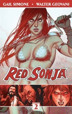 Red Sonja Volume 2: The Art Of Blood And Fire - Gail Simone