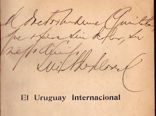 El Uruguay Internacional - L. A. De Herrera - Libro Firmado