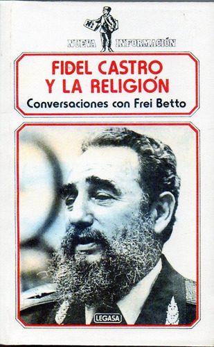 Fidel Castro Y La Religion, De Frei Betto. Editorial Editorial, Tapa Blanda
