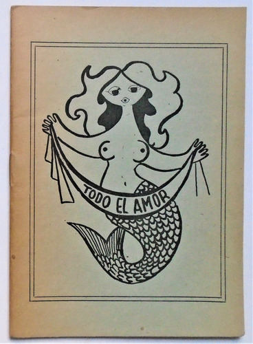 Neruda Jornada Nerudiana Todo El Amor Temuco 1970