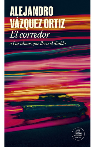 El Corredor - Vázquez Ortiz, Alejandro