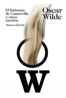 Fantasma De Canterville Y Otros Cuentos Bol Ne - Wilde, O...