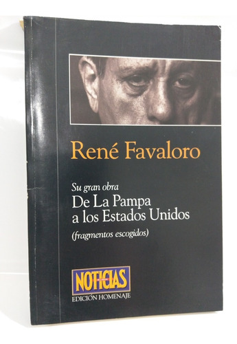 De La Pampa A Los Estados Unidos Rene Favaloro /en Belgrano