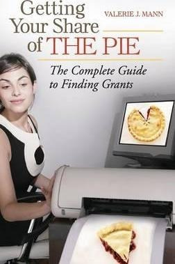 Getting Your Share Of The Pie - Valerie Joan Mann