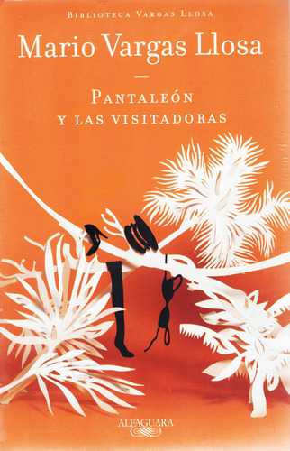 M. Vargas Llosa - Pantaleón Y Las Visitadoras (sellado)