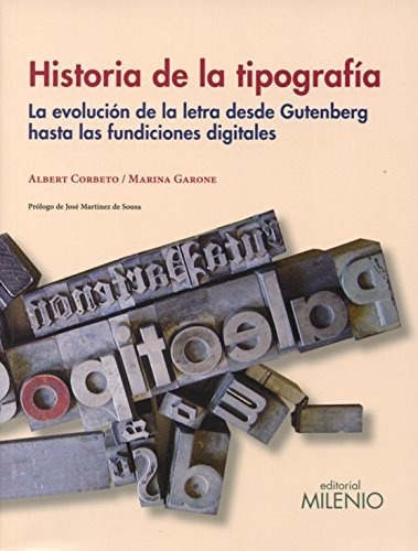 Historia De La Tipografía: La Evolución De La Letra Desde Gu