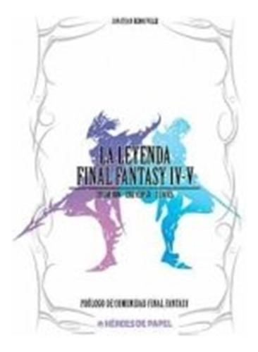 Leyenda Final Fantasy Iv V - Remoiville,jonathan