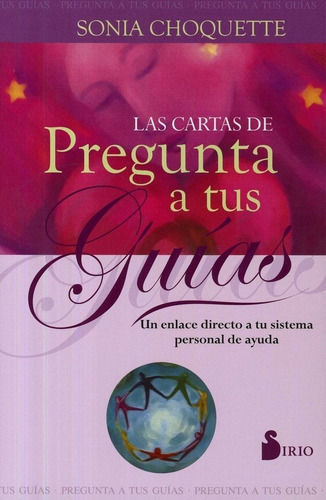 Cartas De Pregunta A Tus Guias, Las - Sonia Choquette