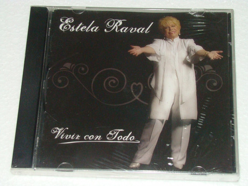 Estela Raval Vivir Con Todo Cd Nuevo, Sellado / Kktus