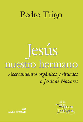 Jesus Nuestro Hermano - Trigo, Pedro