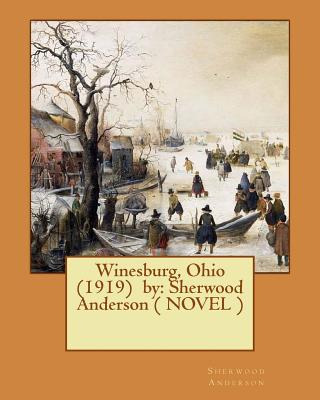 Libro Winesburg, Ohio (1919) By: Sherwood Anderson ( Nove...