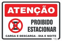 Comprar Placa | Atenção Proibido Estacionar Carga E Descarga | 30x20