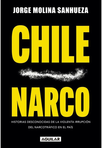 Chile Narco (aguilar)