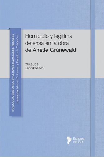 Homicidio Y Legítima Defensa Obra De Anette Grünewald Lerman