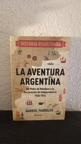 La Aventura Argentina - Gabriel Pandolfo