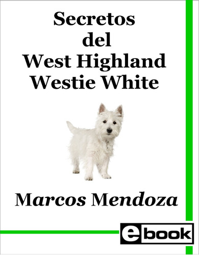 West Highland Westie Libro Entrenamiento Canino Crianza