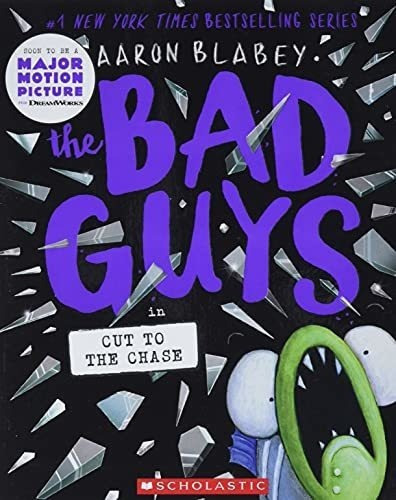The Bad Guys In Cut To The Chase (the Bad Guys 13)., De Blabey, Aa. Editorial Scholastic Paperbacks En Inglés