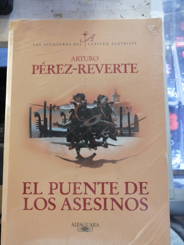 El Puente De Los Asesinos  Arturo Perez-reverte