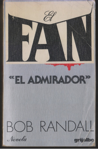 El Fan (el Admirador) // Bob Randall