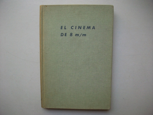 El Cinema De 8 Mm - N. Bau - Foto Biblioteca / Omega