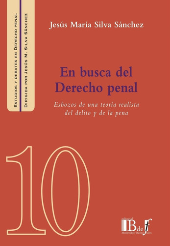 En Busca Del Derecho Penal - Silva Sanchez, Jesus M