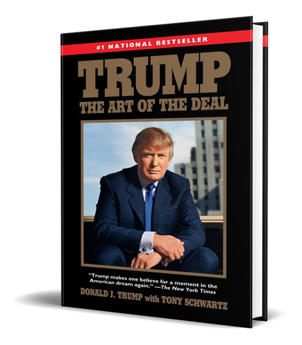 Libro Trump The Art Of The Deal - Donald Trump [ Original ]