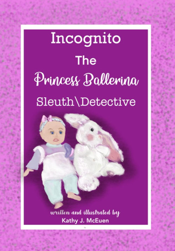 Libro: En Ingles Incognito The Princess Ballerina Sleuth De