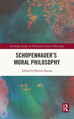 Libro Schopenhauer's Moral Philosophy - Hassan, Patrick