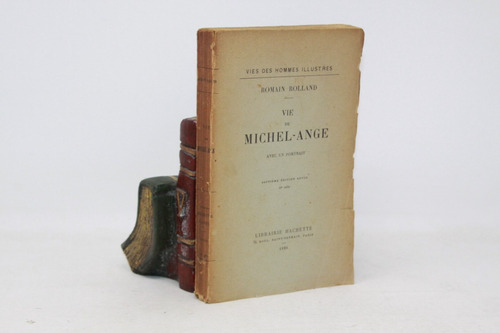 Romain Rolland - Vie De Michel Ange - Libro En Francés 1920