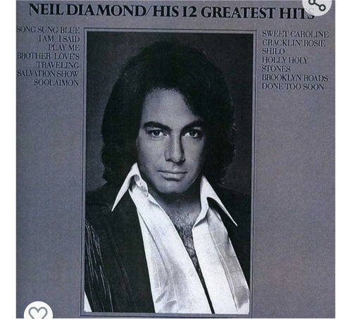 Neil Diamond His 12 Greatest Hits Cd Original ( Nuevo )