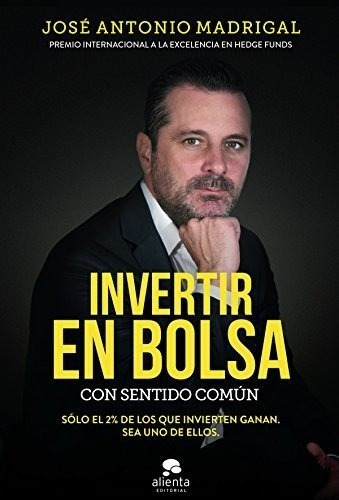 Invertir En Bolsa Con Sentido Comun