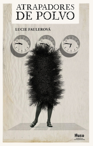 Atrapadores de polvo, de Faulerová, Lucie. Editorial Huso, tapa blanda en español